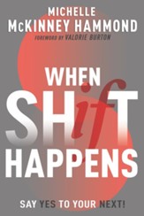 When Shift Happens: Say Yes to Your Next! - eBook