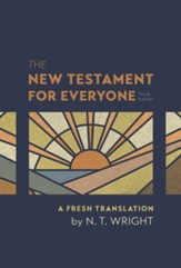 The New Testament for Everyone, Third Edition: A Fresh Translation - eBook