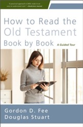 How to Read the Old Testament Book by Book: A Guided Tour - eBook