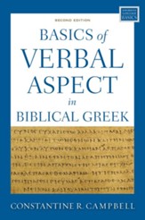 Basics of Verbal Aspect in Biblical Greek: Second Edition - eBook