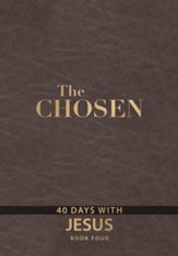 The Chosen Book Four: 40 Days with Jesus - eBook
