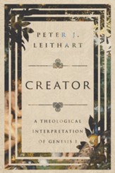 Creator: A Theological Interpretation of Genesis 1 - eBook