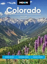 Moon Colorado: Scenic Drives, National Parks, Hiking & Skiing / Revised - eBook