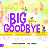 The Big Goodbye - eBook