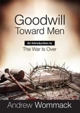 Goodwill Toward Men: An Introduction to the War is Over - eBook