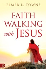 Faith Walking with Jesus - eBook