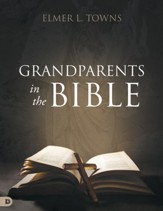 Grandparents in the Bible - eBook