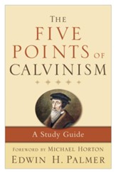 Five Points of Calvinism, The - eBook
