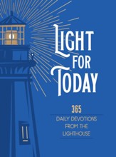 Light for Today: 365 Daily devotions From the Lighthouse - eBook