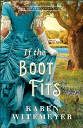 If the Boot Fits (Texas Ever After) - eBook