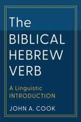 The Biblical Hebrew Verb (Learning Biblical Hebrew): A Linguistic Introduction - eBook