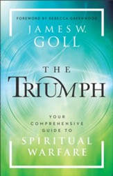 The Triumph: Your Comprehensive Guide to Spiritual Warfare - eBook