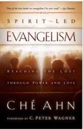 Spirit-Led Evangelism: Reaching the Lost through Love and Power - eBook