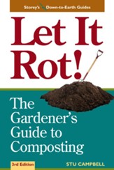 Let it Rot!: The Gardener's Guide to Composting (Third Edition) - eBook