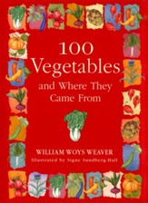 100 Vegetables and Where They Came From - eBook