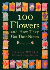100 Flowers and How They Got Their Names - eBook