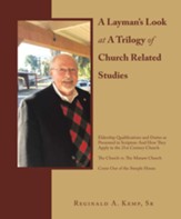A Layman's Look at a Trilogy of Church Related Studies - eBook