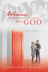 Women Working Lovingly With God - eBook