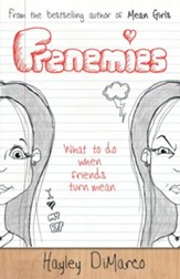 Frenemies: What to Do When Friends Turn Mean - eBook