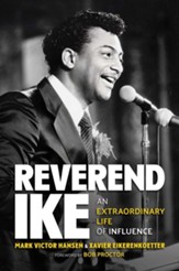Reverend Ike: An Extraordinary Life of Influence - eBook