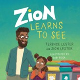 Zion Learns to See: Opening Our Eyes to Homelessness - eBook