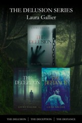 The Delusion Series: The Delusion / The Deception / The Defiance - eBook