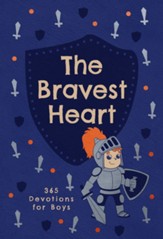 The Bravest Heart: 365 Devotions for Boys - eBook