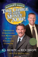 Take Charge of Your Money Now!: Essential Strategies for Winning in Any Financial Climate - eBook