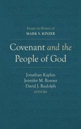 Covenant and the People of God: Essays in Honor of Mark S. Kinzer - eBook