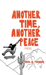 Another Time, Another Peace: A Novel - eBook