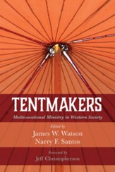 Tentmakers: Multivocational Ministry in Western Society - eBook