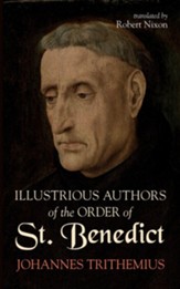 Illustrious Authors of the Order of St. Benedict - eBook