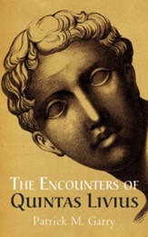 The Encounters of Quintas Livius - eBook