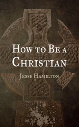 How to Be a Christian - eBook