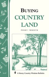 Buying Country Land: Storey Country Wisdom Bulletin A-67 / Digital original - eBook