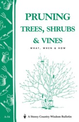 Pruning Trees, Shrubs & Vines: Storey's Country Wisdom Bulletin A-54 - eBook