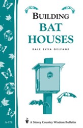 Building Bat Houses: Storey's Country Wisdom Bulletin A-178 - eBook