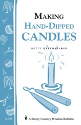 Making Hand-Dipped Candles: Storey's Country Wisdom Bulletin A-192 - eBook