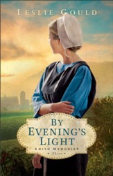 By Evening's Light (Amish Memories Book #3) - eBook