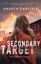 Secondary Target (The Secrets of Kincaid) - eBook
