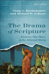 The Drama of Scripture: Finding Our Place in the Biblical Story - eBook