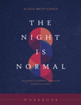 The Night Is Normal Workbook: An Honest Journey through Spiritual Pain - eBook