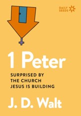 1 Peter: Surprised by the Church Jesus is Building - eBook