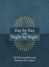 Day by Day and Night by Night: 365 Daily Devotions for Leaders - eBook