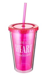 It Takes A Big Heart Tumbler with Straw