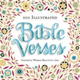 100 Illustrated Bible Verses: Inspiring Words. Beautiful Art. - eBook