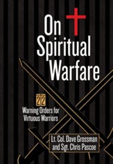 On Spiritual Warfare: 22 Warnings and Orders for Virtuous Warriors - eBook