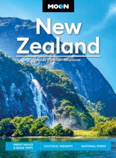 Moon New Zealand: Great Walks & Road Trips, Cultural Insights, National Parks / Revised - eBook