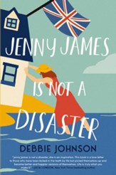 Jenny James Is Not a Disaster: A Novel - eBook
