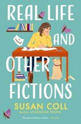 Real Life and Other Fictions: A Novel - eBook